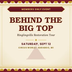 Behind the Big Top: Private Tour of Ringlingville's Restoration