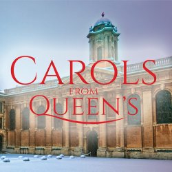 Carols from Queen's – 20 December 2.30pm