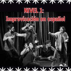 Nivel 1: Improvisación en español