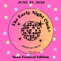 Early Night Club  at the Tivoli - The Big Summer (neon) Party