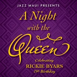 A Night with the Queen - Celebrating Rickie Byars 75th Birthday