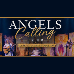 Angels Calling Tour