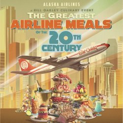 The Greatest Airline Meals of the 20th Century