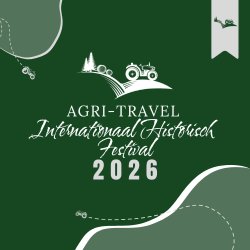 Internationaal Historisch Festival 2026- Agri-Travel
