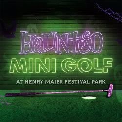 Haunted Mini Golf at Henry Maier Festival Park