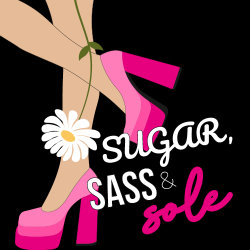 Sugar, Sass & Sole
