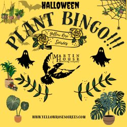 Halloween Plant Bingo at Martin House-Fort Worth!