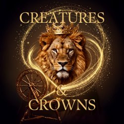 Creatures & Crowns