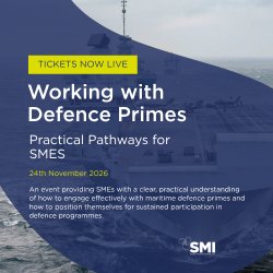 Working with Maritime Defence Primes – Practical Pathways for UK SMEs