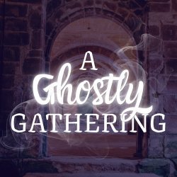 A Ghostly Gathering