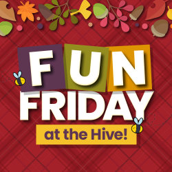 Fun Friday at the Hive — Turkeys & Family