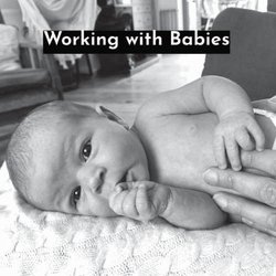 Post Grad London: Working with Babies (4 days over 2 weekends) Sherridan Stymest and Steve Haines