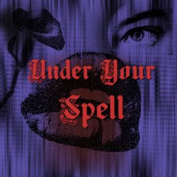 Bohème Bewitched's "Under Your Spell"