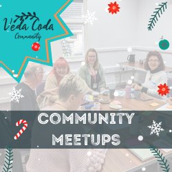 People sitting around a table in the background with the heading "Community Meetups".  Snow and xmas decorations are over the top of the image