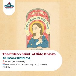 The Patron Saint  of Side Chicks