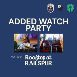 Watch Party at RailSpur - Semi Final