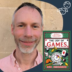 Sam Stephens – The Joy of Games