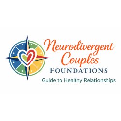Workshop 1: Neurodivergent Couples Foundations - Neurotype Differences That Impact a Relationship
