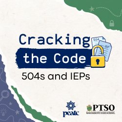graphic for Cracking the Code: 504s and IEPs webinar with Woodgrove High School