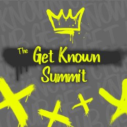 The Get Known Summit 2027