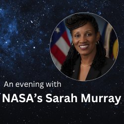 An evening with NASA's Sarah Murray