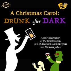 A Christmas Carol: Drunk After Dark