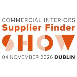 Commercial Interiors: Supplier Finder Show Dublin 2026