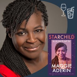 Starchild: My Life Under the Night Sky with Dr Maggie Aderin