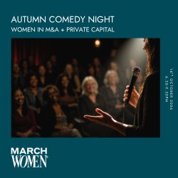 Women in M&A and Private Capital - Autumn Comedy Night