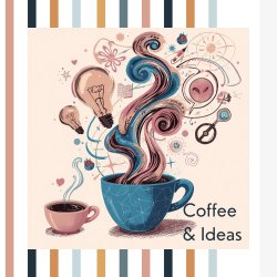 Coffee & Ideas by The CreActive Hub