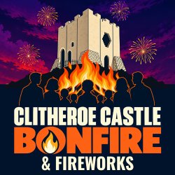 Clitheroe Castle Bonfire + Fireworks 2026
