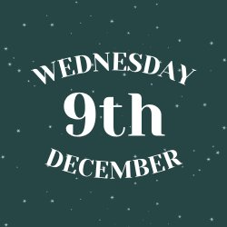 WEDNESDAY 9TH DECEMBER