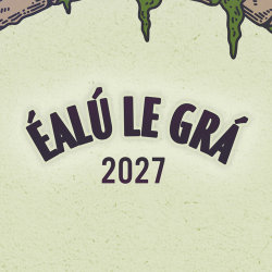 Éalú Le Grá 2027