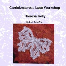 Carrickmacross Lace Workshop - Theresa Kelly
