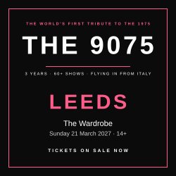 The 9075 Leeds - Tribute to The 1975