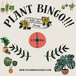 Plant Bingo at Leona Botanical Cafe & Bar!