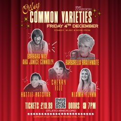 Otley Common Varieties on Oct 17th: comedy and music Tickets £19.99, book online to support Otley Common.