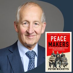 Peter Ricketts – Peace Makers