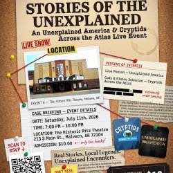 Unexplained America The Podcast & Cryptids Across the Atlas Live Show