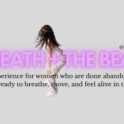 BREATH + THE BEAT.