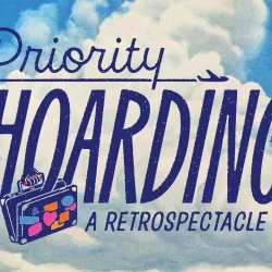 A blue sky with clouds background. Dark blue text on the image reads "Priority Hoarding: A Retrospectacle" with a drawn logo of a hand holding a suitcase.