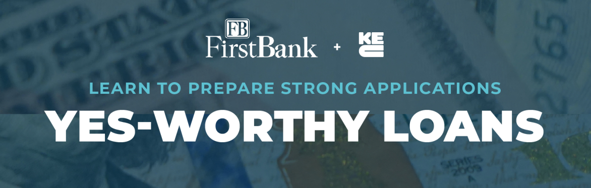Yes-Worthy Loans - Learn To Write Strong Applications: Lunch & Learn