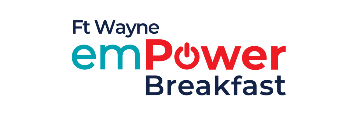 Ft Wayne emPower Breakfast Logo