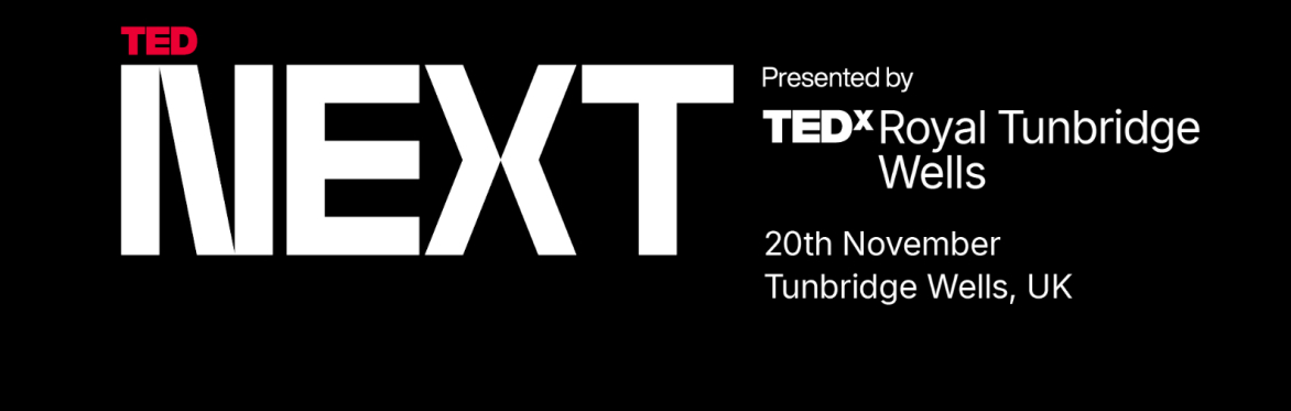 TEDxRoyal Tunbridge Wells Live 2025