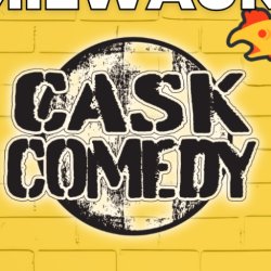 Cask Comedy at MKE Comedy Fest!