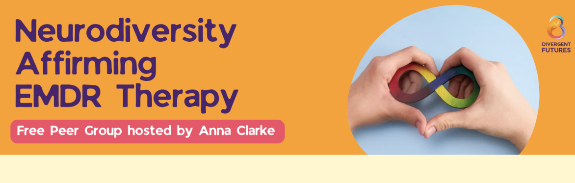 FREE Neurodiversity-Affirming EMDR Therapy Peer Group 2026