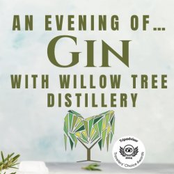 An Evening of...... Gin