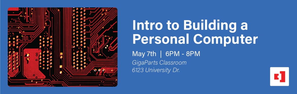 Introduction to Building a Personal Computer