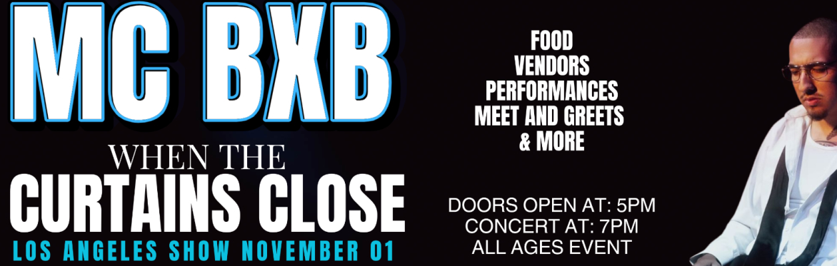 MC BXB: When The Curtain Close Album Activation & Birthday Bash