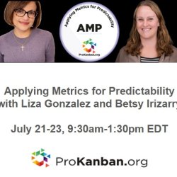 Applying Metrics for Predictability - July 21-23